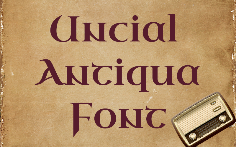 Uncial Antiqua Font